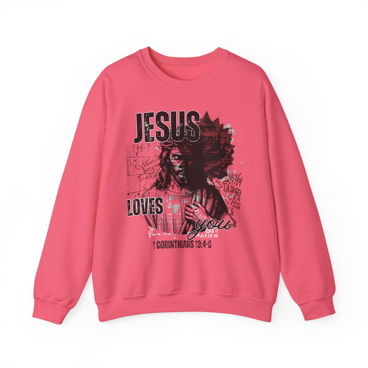 Jesus Loves You Sweatshirt