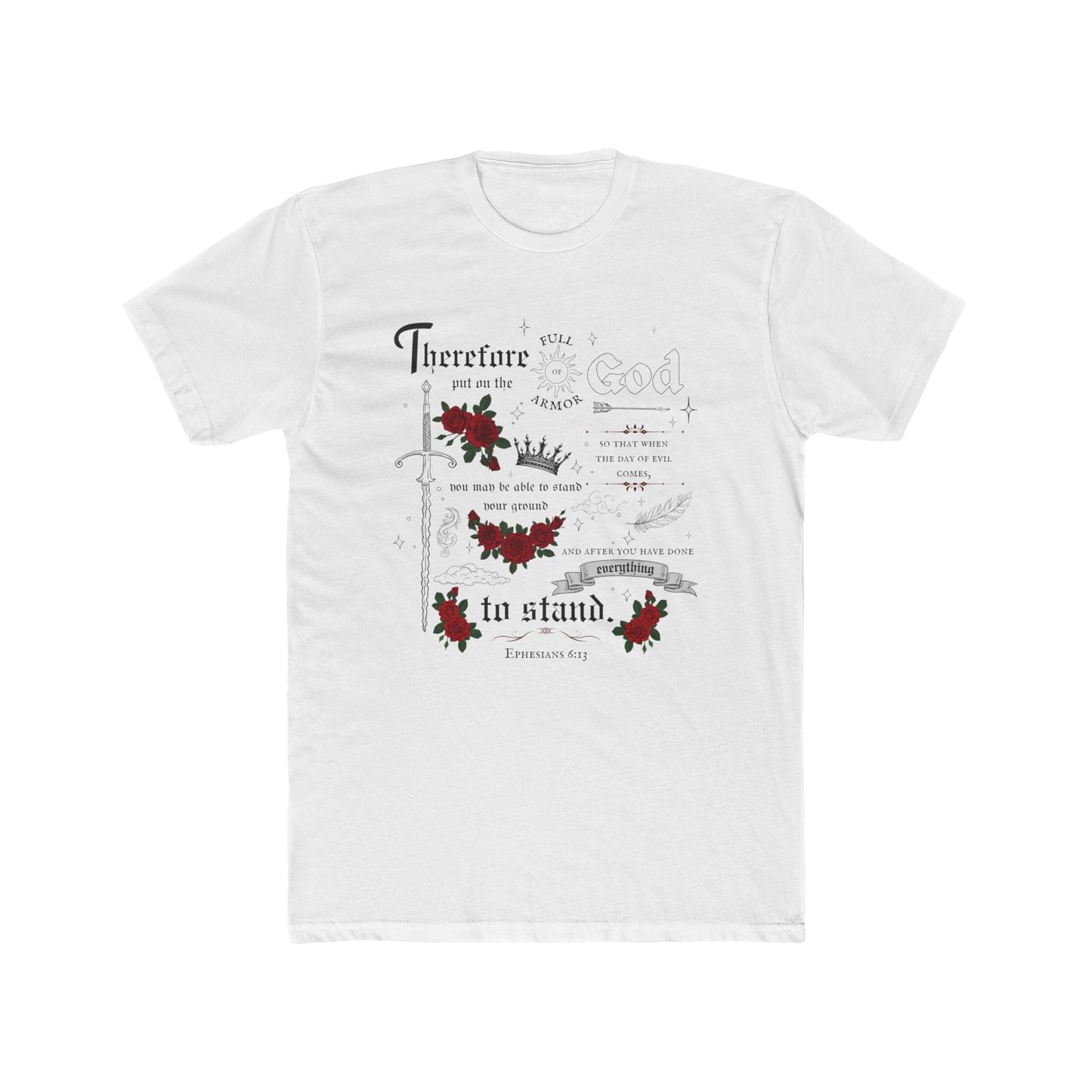 Ephesians 6:13 Crew T-shirt