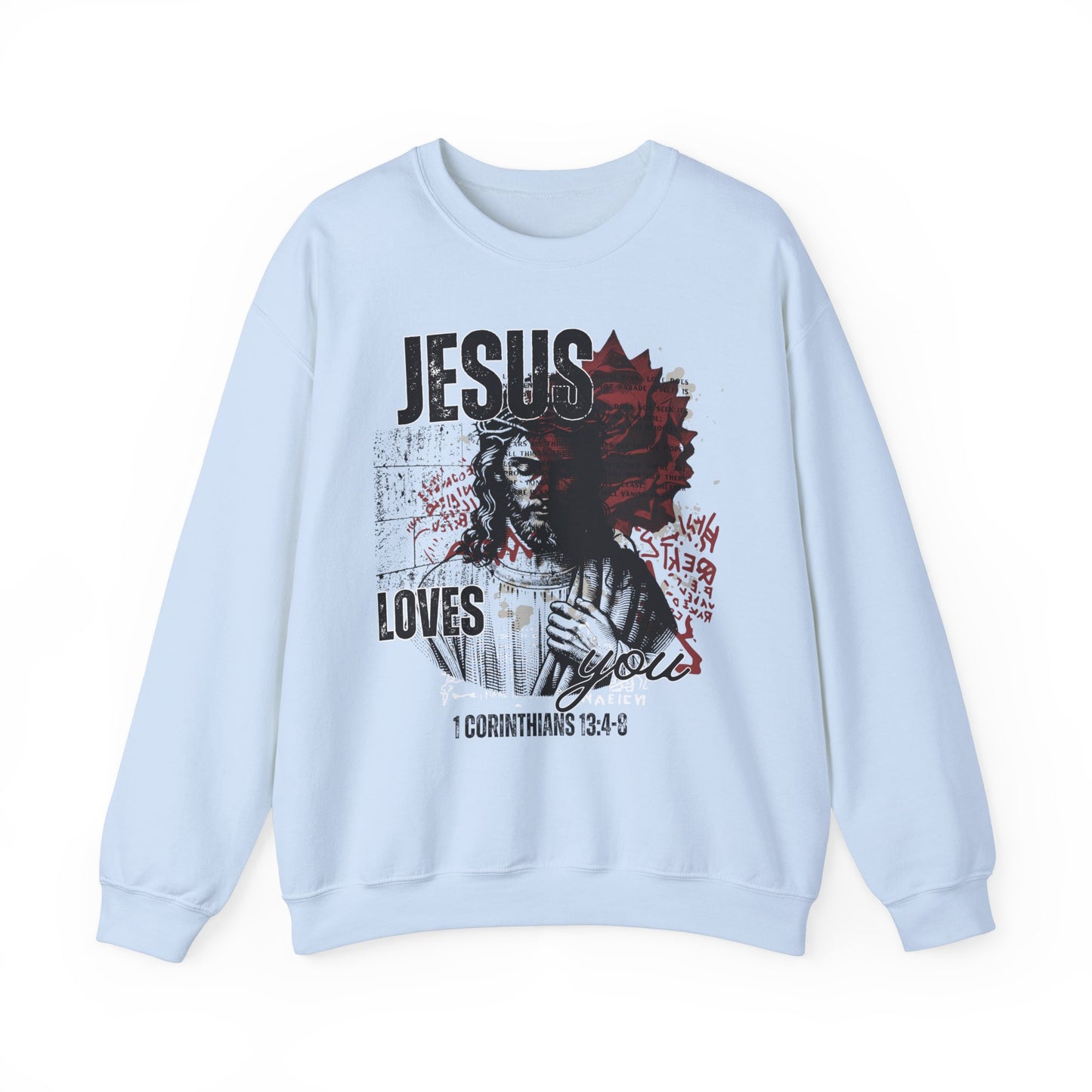 Jesus Loves You Sweatshirt