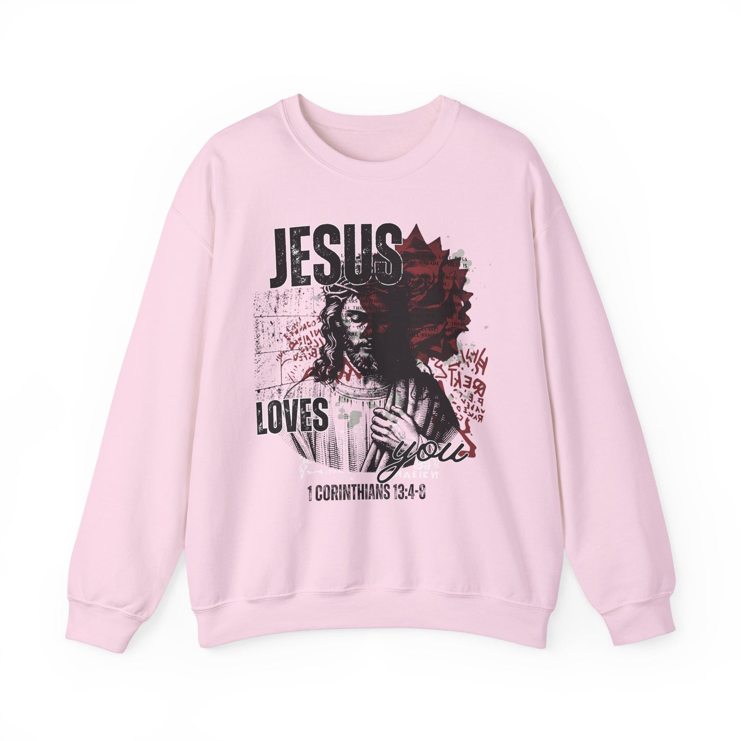 Jesus Loves You Sweatshirt