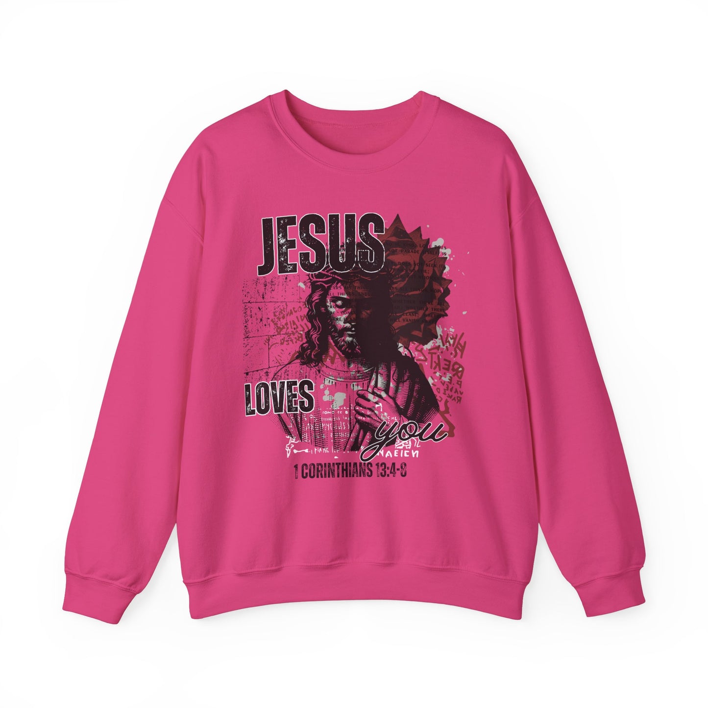 Jesus Loves You Sweatshirt