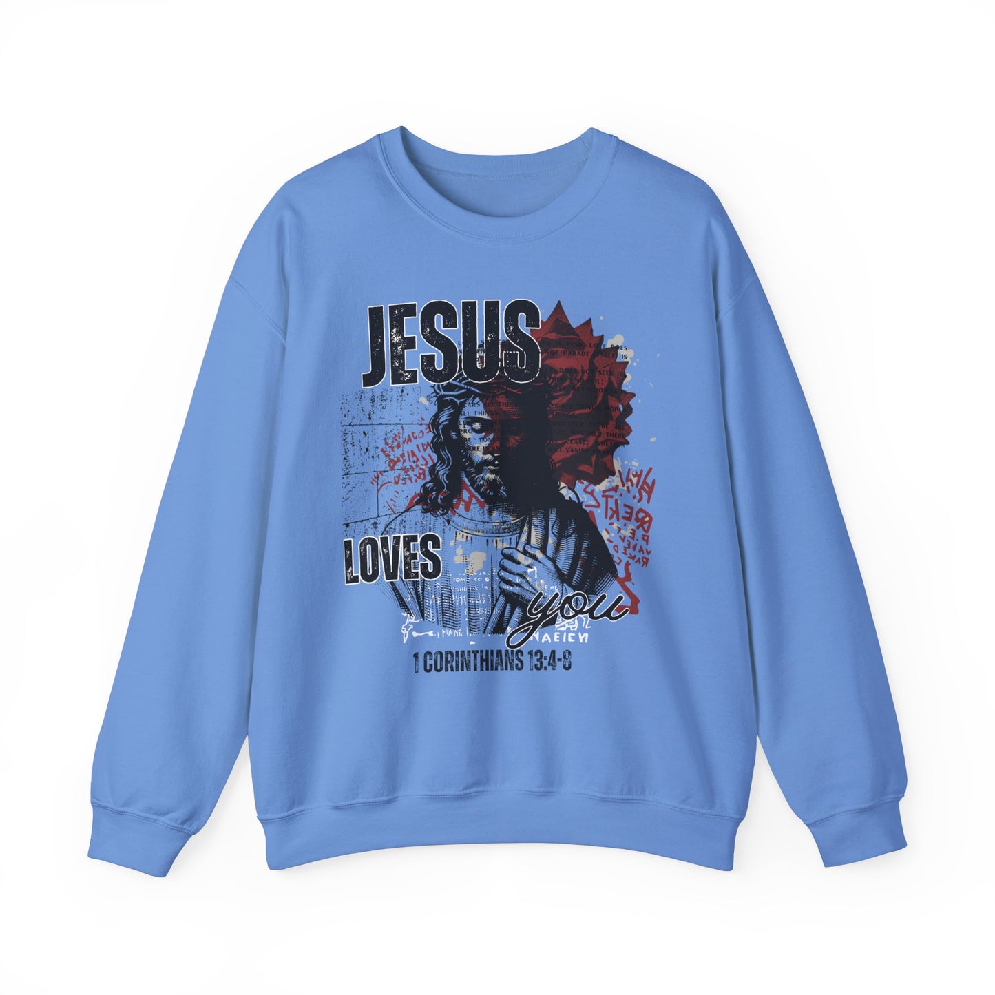 Jesus Loves You Sweatshirt