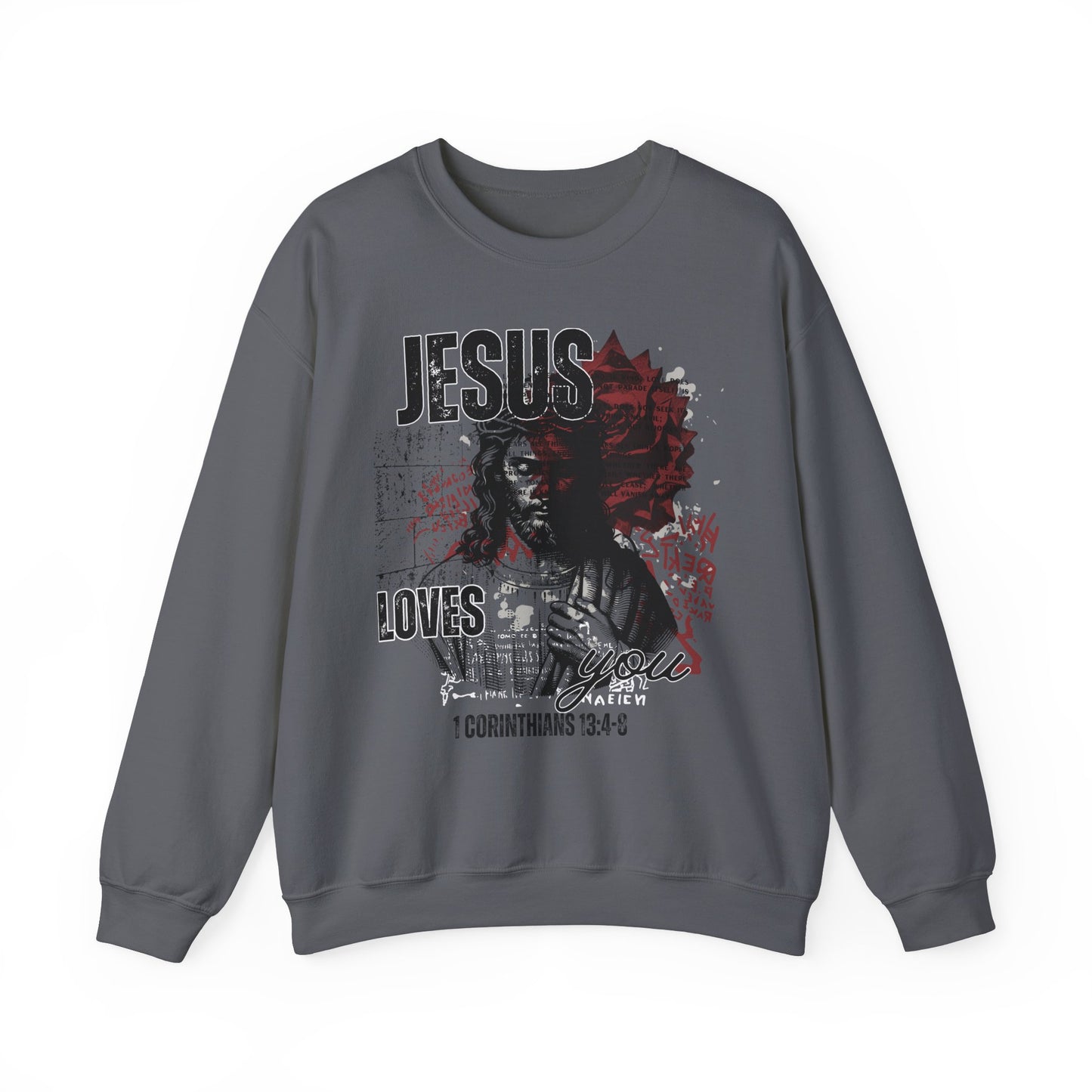 Jesus Loves You Sweatshirt